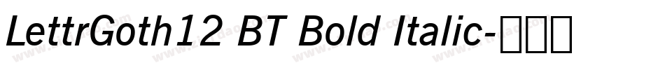 LettrGoth12 BT Bold Italic字体转换